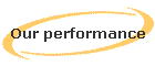 Our performance